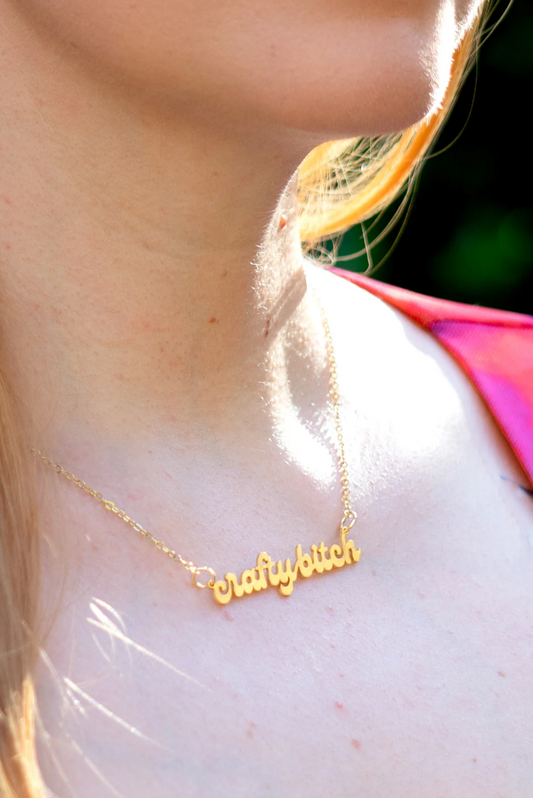 Crafty Bitch Conversation Necklace - 24k Gold Plated